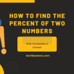 How to Find the Percent of Two Numbers