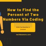 Find the Percent of Two Numbers Via Coding