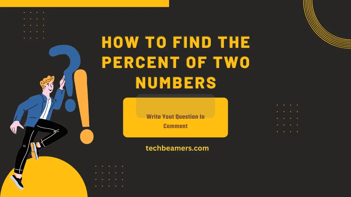 how to find percent from 2 numbers