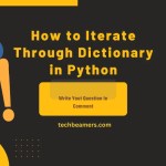 How to Iterate Through a Dictionary in Python