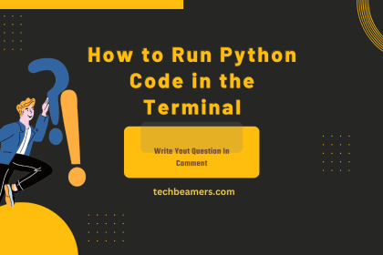 How to Run Python Code in Terminal