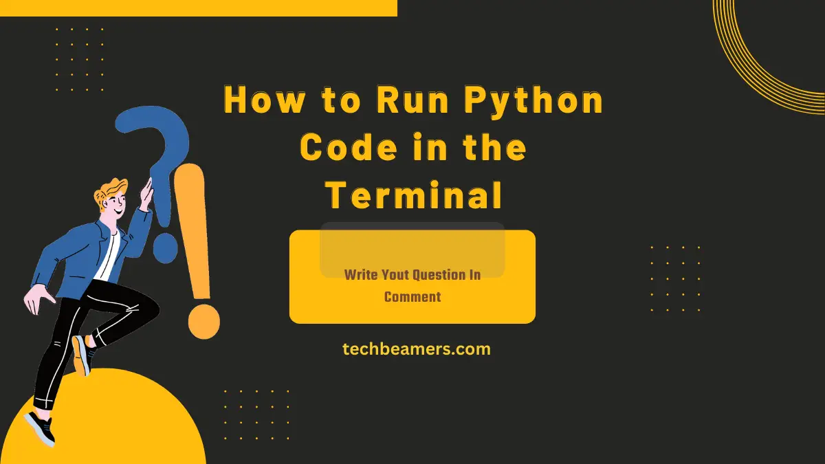 run-python-code-in-terminal-in-different-ways-with-examples