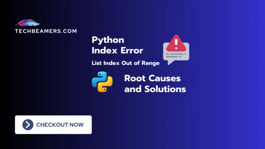 Solve Python List Index Out of Range With Examples