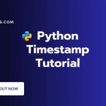 Python Timestamp Tutorial