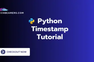 Python Timestamp Tutorial
