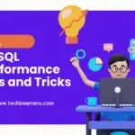 SQL Performance Tips and Tricks