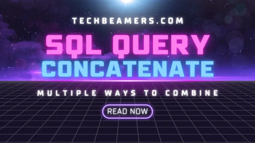 SQL Query to Concatenate Strings