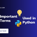Important Terms in Python Programming With Examples