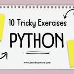 10 Python Tricky Coding Exercises