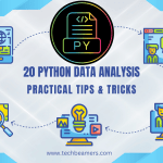 20 Practical Python Data Analysis Tips and Tricks