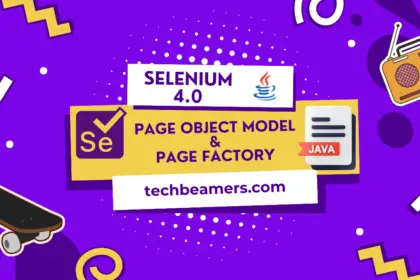 Page Object Model and Page Factory Guide in Selenium Java
