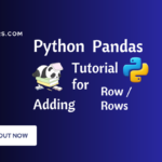 Pandas Add Row Using Multiple Methods in Python