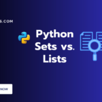 Difference Between Python Sets vs Lists