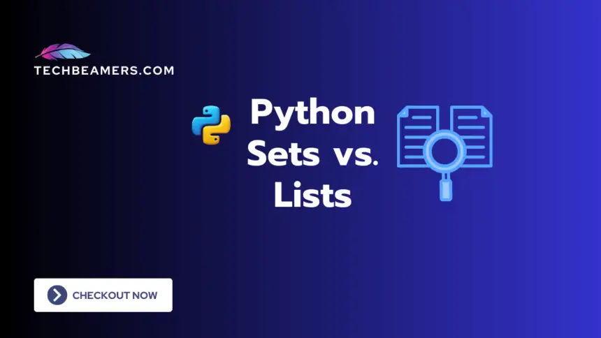 Difference Between Python Sets vs Lists