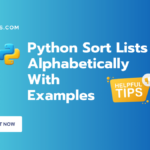 9 Ways to Python Sort Lists Alphabetically