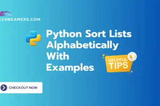 9 Ways to Python Sort Lists Alphabetically