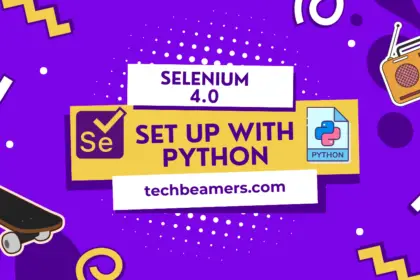 Selenium 4 With Python Guide