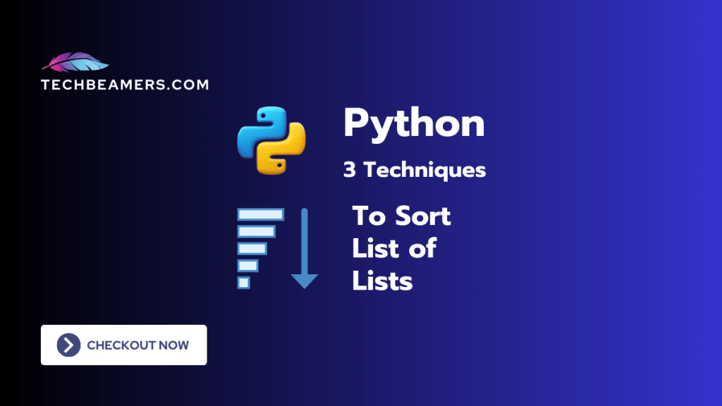 How to Sort List of Lists in Python - TechBeamers