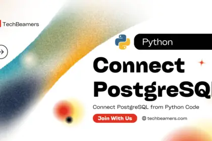 How to Connect to PostgreSQL in Python