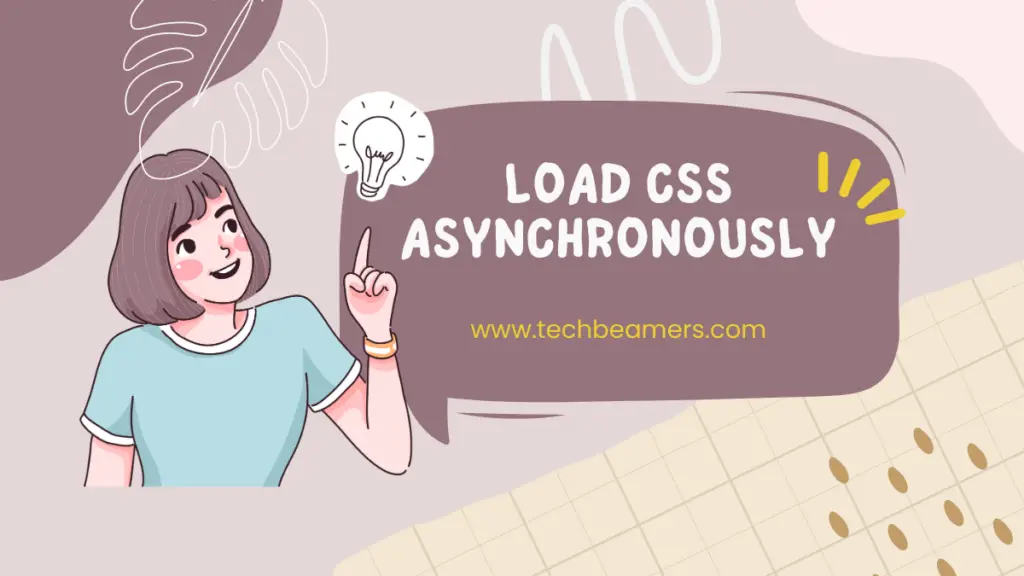 How to Fix Load CSS Asynchronously