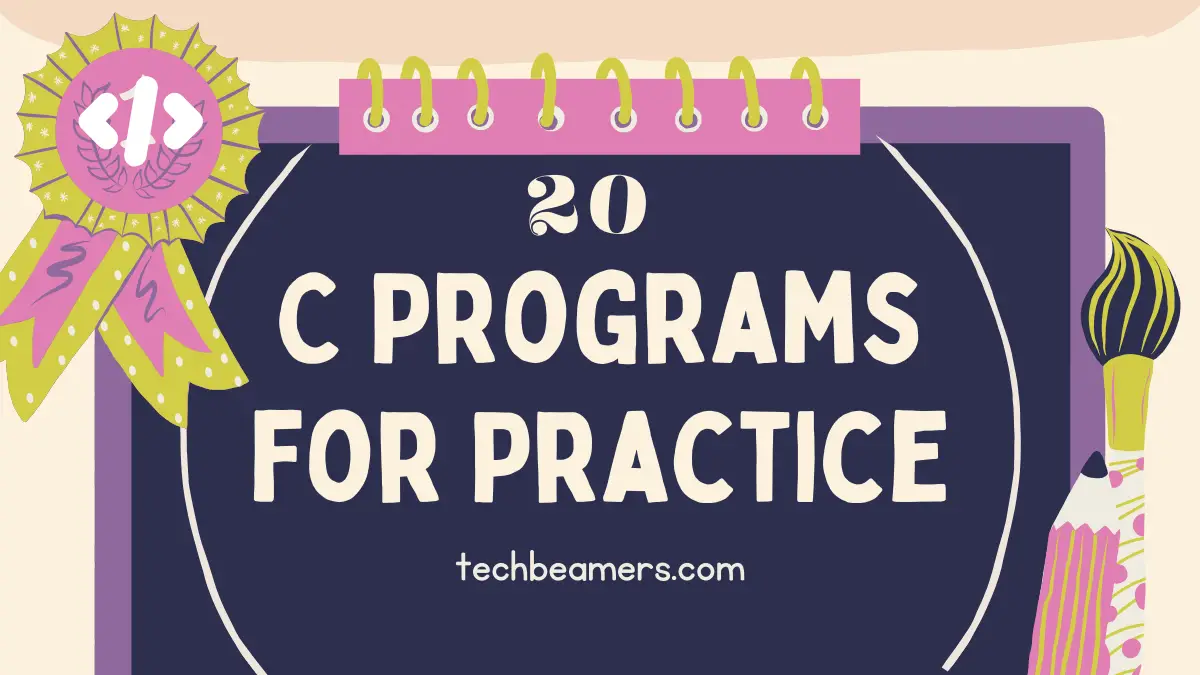 c-programs-for-practice-with-full-code-snippets