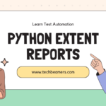 Selenium Python Extent Report Guide