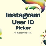 Instagram Instant User Name / ID Picker