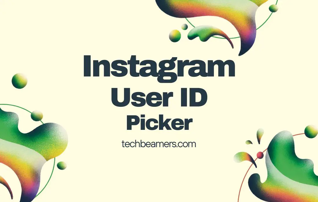 Instagram Instant User Name / ID Picker