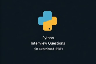 Python Interview Questions for Experienced Download PDF