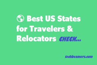 Which is the Best US States for Travelers Relocators?