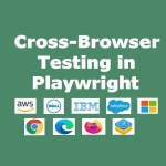 How Playwright Handles Cross-Browser Testing
