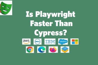 Is Playwright Faster Than Cypress?