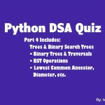 Python DSA Quiz – Part 4 | Trees & Binary Search Tree (BST) MCQ