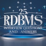 Ace your RDBMS interview with these 25 questions and answers!