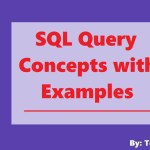 SQL Query Concepts with Examples - Cheat Sheet for All