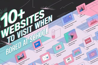 Best Websites to Visit When Bored at School or in Class