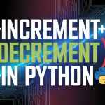 Python Increment and Decrement Operator