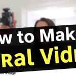10 Effective tips - How to make a viral video?