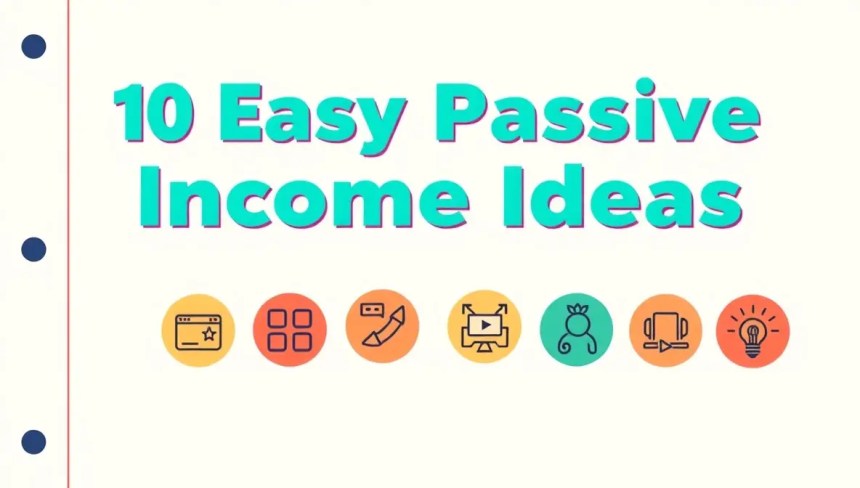 10 easy passive income ideas