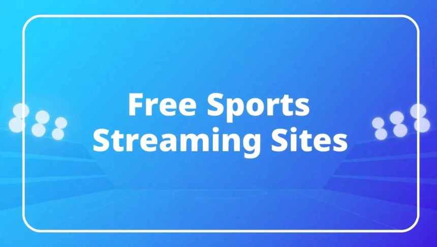 Free sports streaming sites