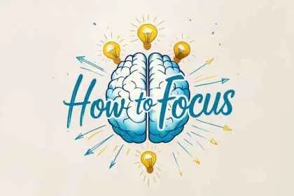 How to focus better and improve concentration