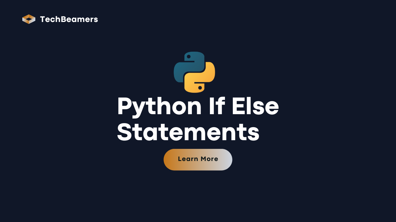 Python If-Else Statements with Examples