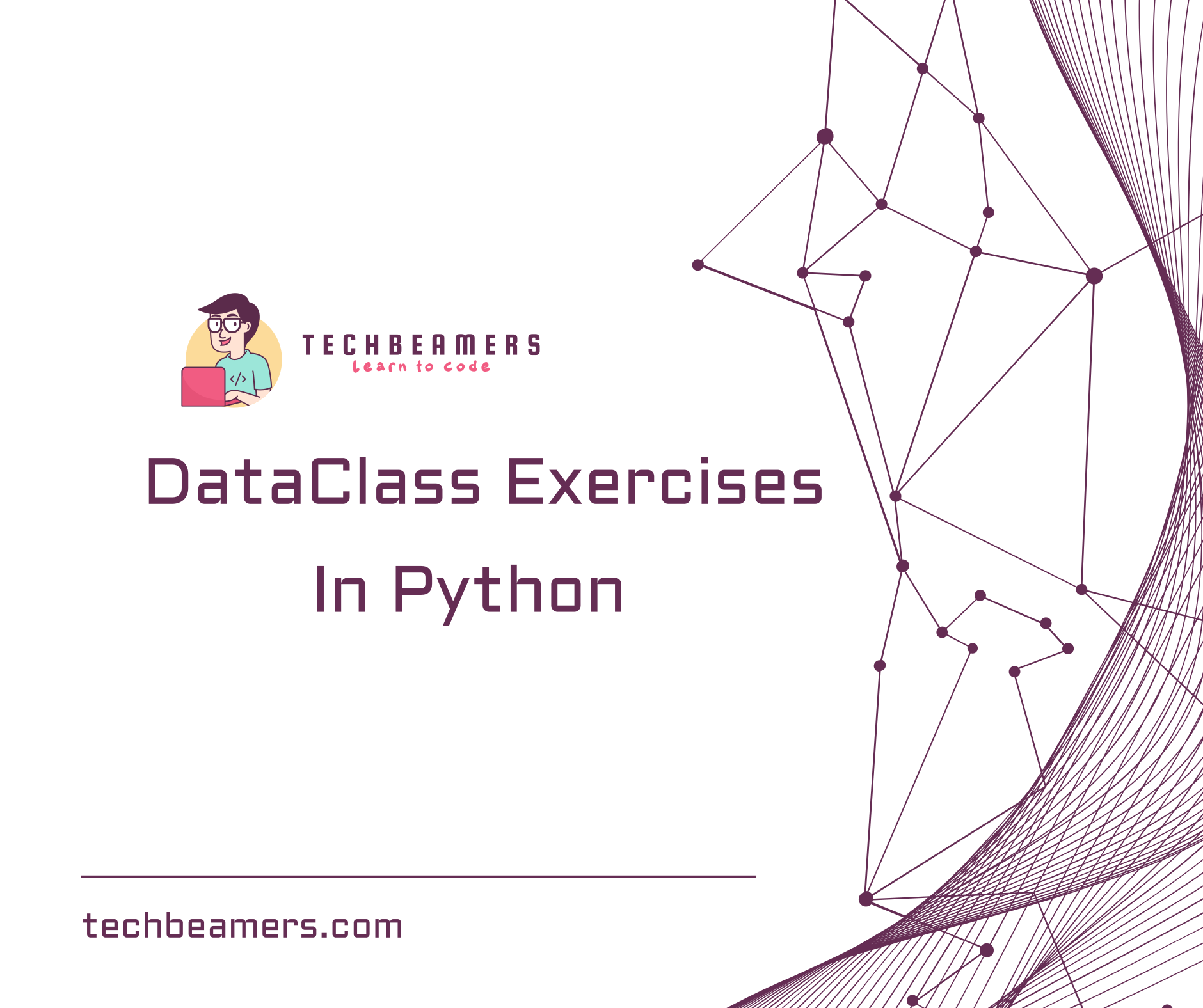 Python Dataclass Exercises For Practice And Problem Solving