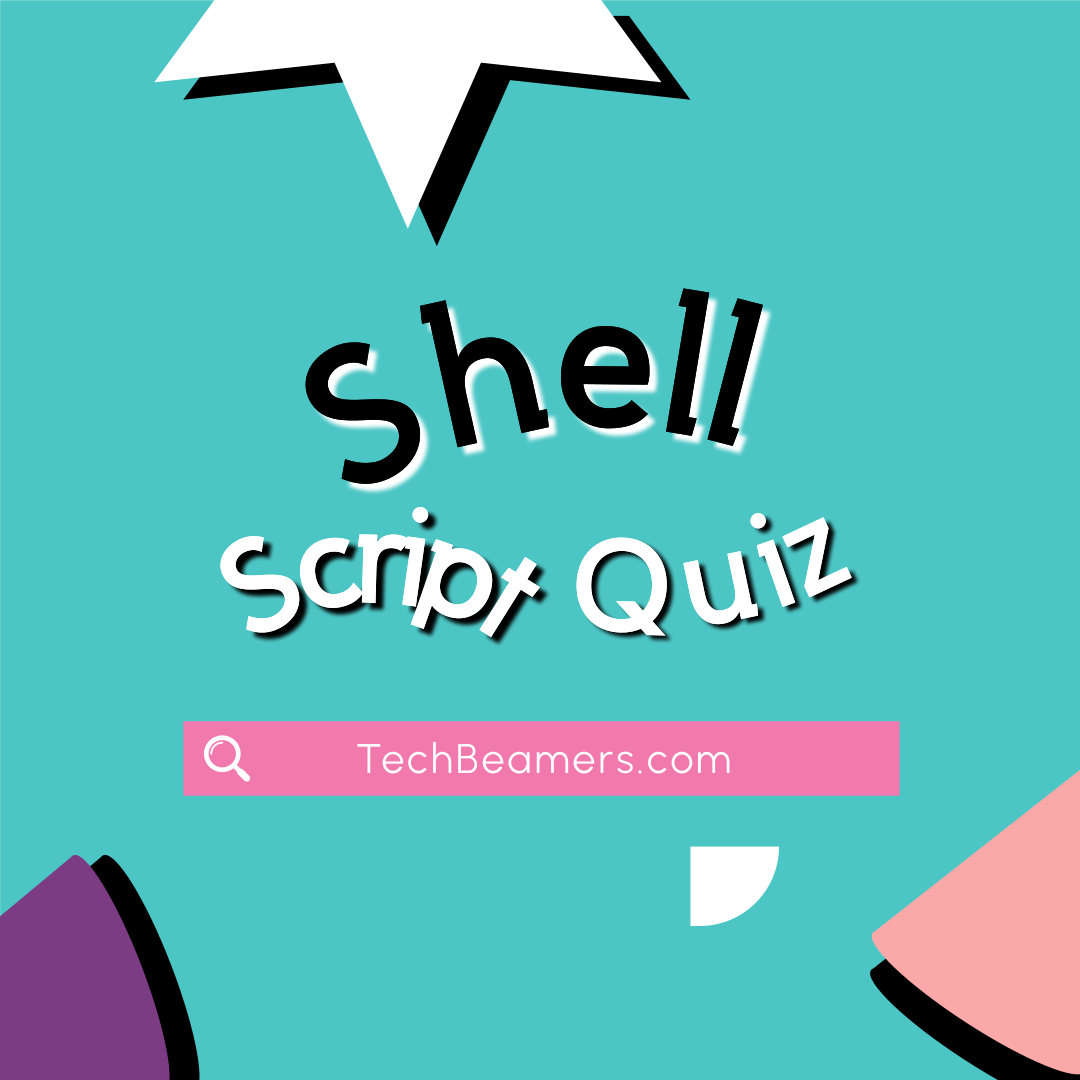 Shell Script Quiz