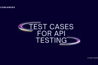 Test cases and Test Case Template for API Testing