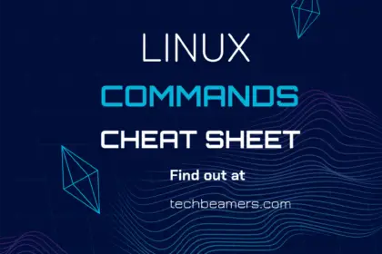 Linux Commands Cheat Sheet for Daily Reference